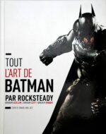 Tout l'art de Batman par Rocksteady