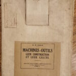 Planches de Machines-outils "leur construction, leur calcul" 1926