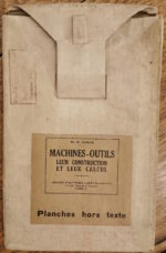 Planches de Machines-outils "leur construction, leur calcul" 1926